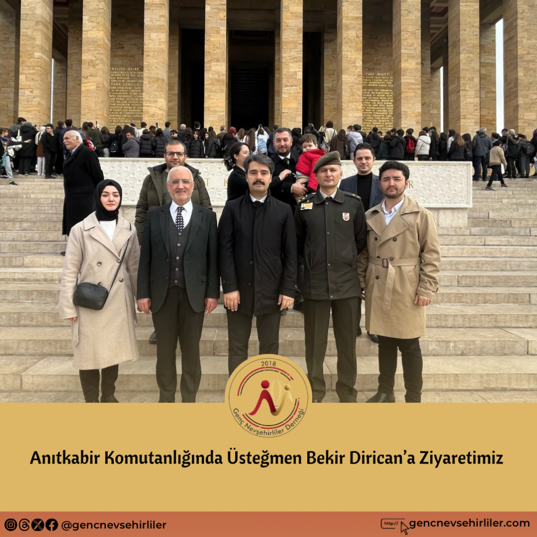 Anıtkabir Komutanlığında Üsteğmen Bekir Dirican’a Ziyaretimiz 