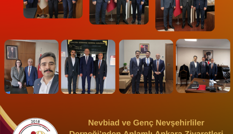 Nevbiad ve Genç Nevşehirliler Derneği’nden Anlamlı Ankara Ziyaretleri