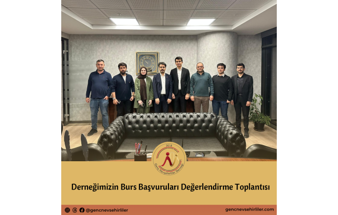 Burs Başvuruları ilk Değerlendirme Toplantımız