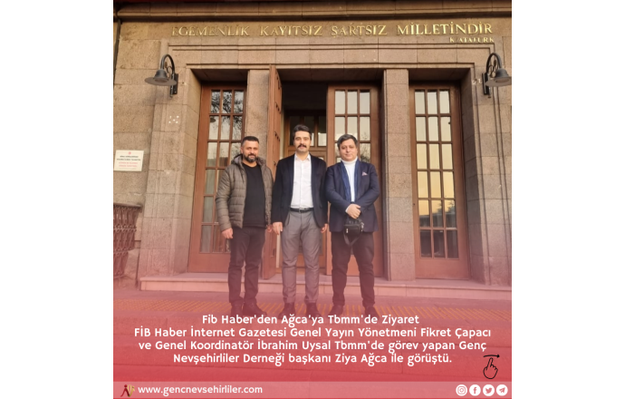 Fib Haber'den Ağca’ya Tbmm'de Ziyaret 