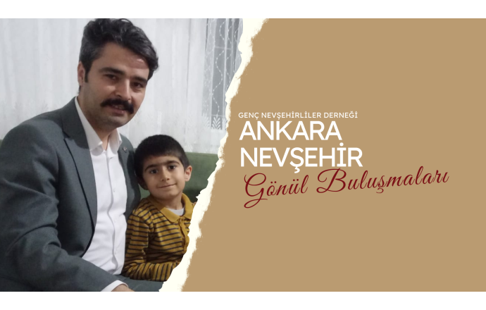 Ankara Nevşehir Gönül Buluşmaları