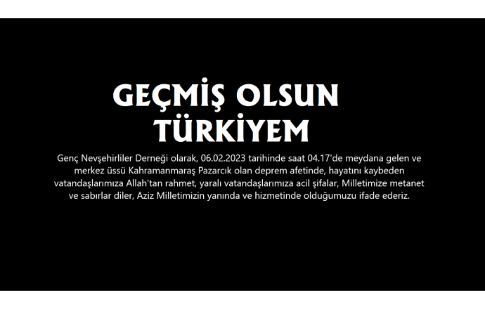 Geçmiş Olsun Türkiyem